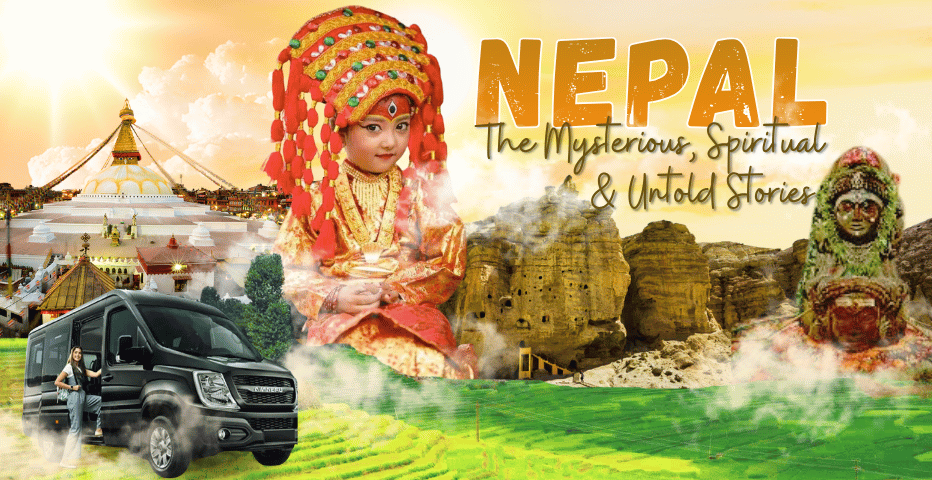 Nepal: The Mysterious, Spiritual & Untold Stories