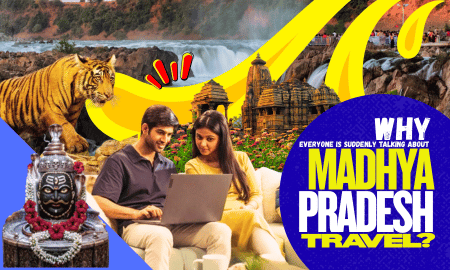 Why Everyone is Suddenly Talking About Madhya Pradesh Travel? | Plan Your Perfect Trip (Itinerary + Cost + Booking Guide)